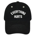 Everything Hurts Hat