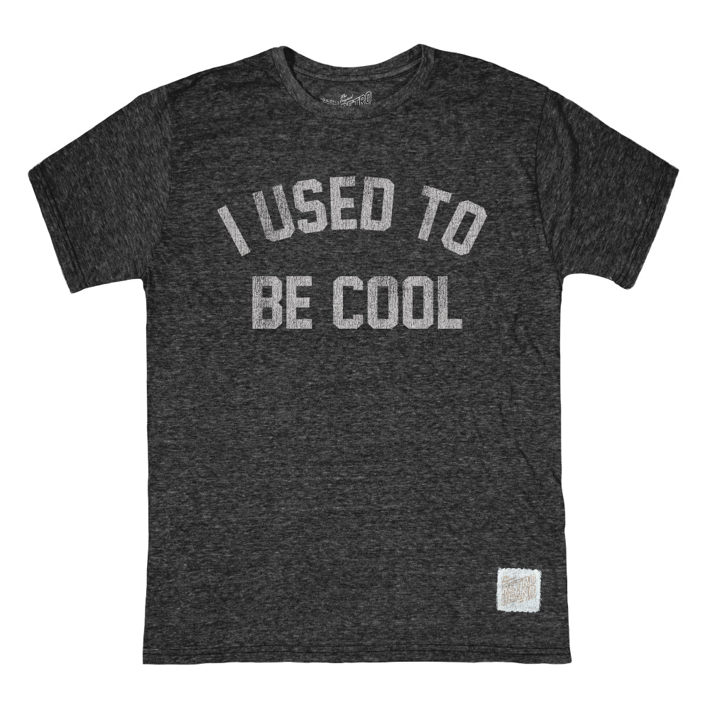 I Used to be Cool T-Shirt in Black